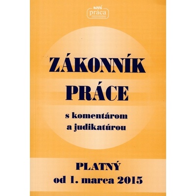 Zákonník práce s komentárom a judikatúrou