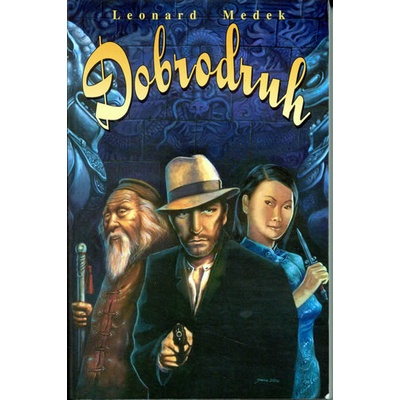 Dobrodruh Leonard Medek