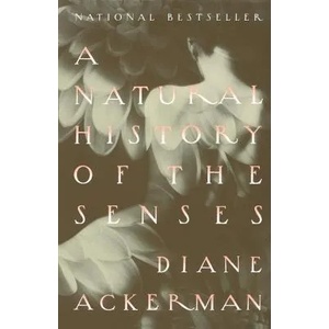 A Natural History of the Senses (ISBN: 9780679735663)