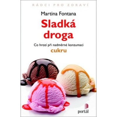 Sladká droga - Martina Fontana