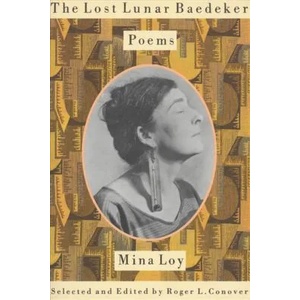 LOST LUNAR BAEDEKER: POEMS OF MINA LOY | Mina Loy (ISBN: 9780374525071)