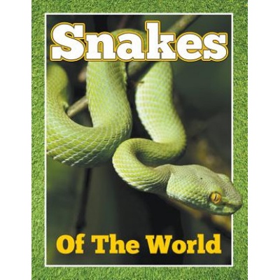 Snakes of the World | Speedy Publishing LLC