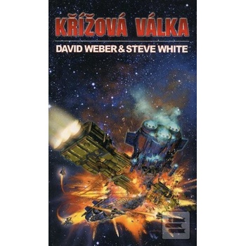 Křížová válka - David Weber, Steve White