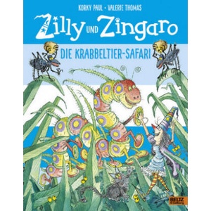 Zilly und Zingaro. Die Krabbeltier-Safari | Valerie Thomas, Ulli Günther, Herbert Günther (ISBN: 9783407812513)