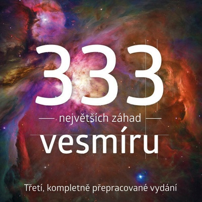 333 největších záhad vesmíru - Tomáš Přibyl