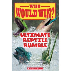 Ultimate Reptile Rumble (Who Would Win? ) | Rob Bolster (ISBN: 9781338672169)