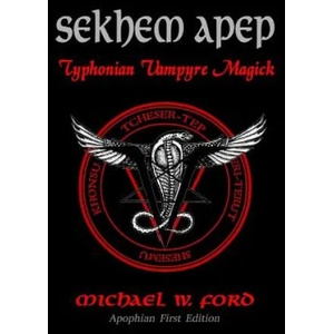 Sekhem Apep | Michael W Ford (ISBN: 9781503017795)