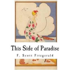 This Side of Paradise | F Scott Fitzgerald (ISBN: 9781973840732)