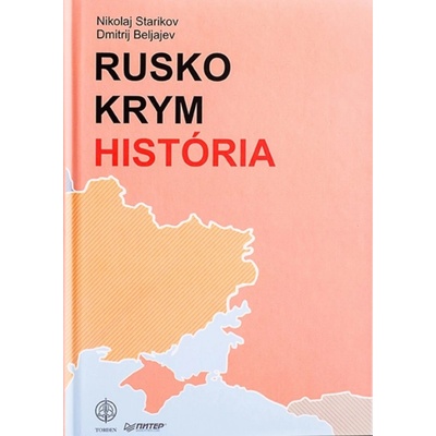 RUSKO KRYM HISTÓRIA - Nikolaj STARIKOV
