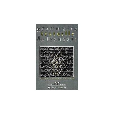 GRAMMAIRE TEXTUELLE Hatier Didier