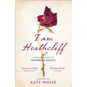I Am Heathcliff | Kate Mosse (ISBN: 9780008257460)