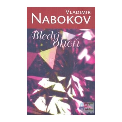 Bledý oheň - Vladimír Nabokov
