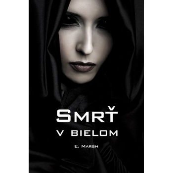 Smrť v bielom E. Marsh SK
