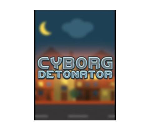 Cyborg Detonator