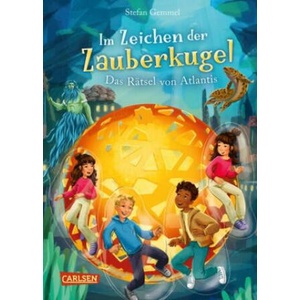 Im Zeichen der Zauberkugel 10: Das Rätsel von Atlantis | Katharina Madesta (ISBN: 9783551651761)