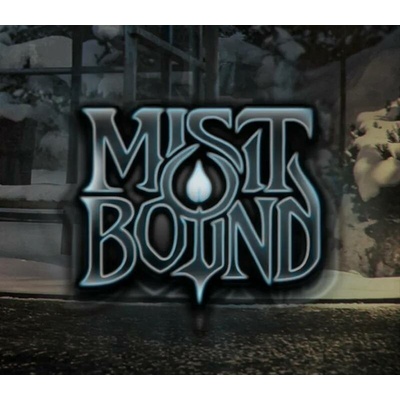 Mistbound