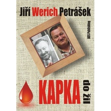 Kapka do žil - Jiří Werich Petrášek