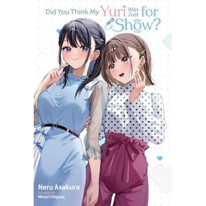DID YOU THINK MY YURI WAS A SALES PITCH (ISBN: 9781975397661)