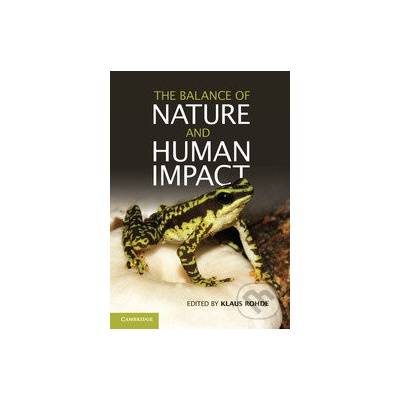 The Balance of Nature and Human Impact - Klaus Rohde