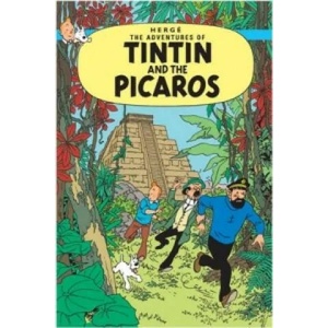 Tintin and the Picaros (ISBN: 9781405206358)