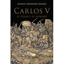 Carlos V, el césar y el hombre