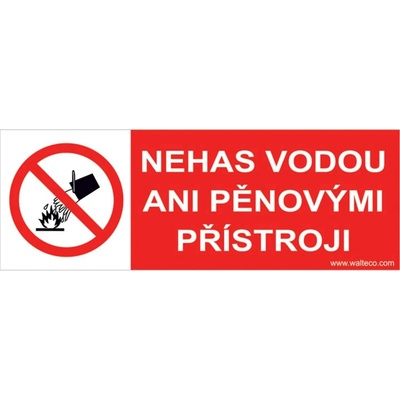 Samolepka "Nehas vodou ani pěnovými přístroji" 105x37 mm