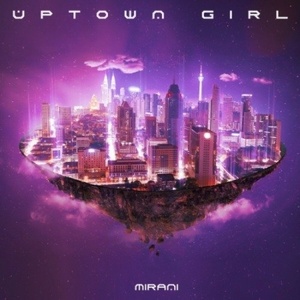Daniel Shopping s. r. o Mirani: UpTown Girl - CD (045718)