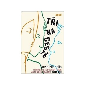 Tři na cestě - Nicholls David