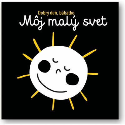 Môj malý svet - Dobrý deň, bábätko