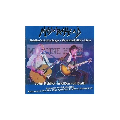 Medicine Head - Fiddler's Anthology Greatest Hits Live CD