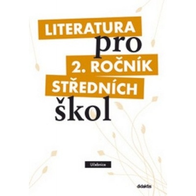 Literatura pro 2. ročník středních škol