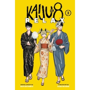 Kaiju No. 8: Relax, Vol. 3 (ISBN: 9781974716753)