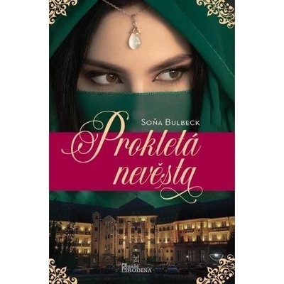 Prokletá nevěsta - Soňa Bulbeck