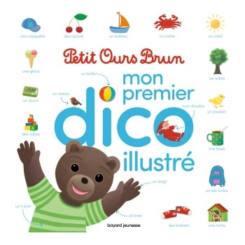 Mon premier dico illustré Petit Ours Brun