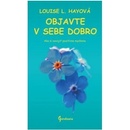 Objavte v sebe dobro