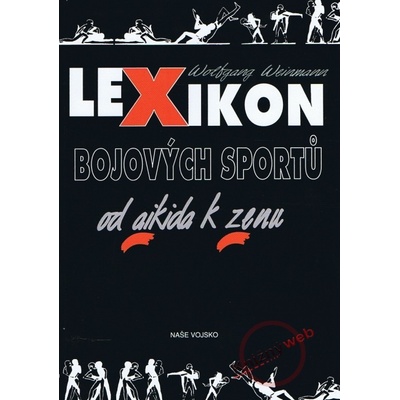 Lexikon bojových sportů od aikida k zenu - 3. vydání