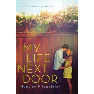 My Life Next Door | Huntley Fitzpatrick (2013)