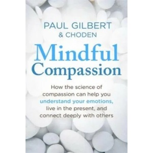 Mindful Compassion (2015)
