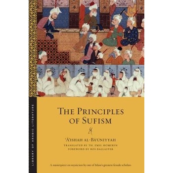 The Principles of Sufism Al-Bāʿūniyyah ʿ&#25Paperback
