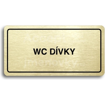 ACCEPT Piktogram WC DÍVKY - zlatá tabulka - černý tisk