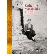 Katherine Mansfield's Europe