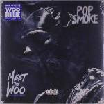 Pop Smoke - Meet The Woo V. 1 Mixtape (Anniversary) (Reissue) (Coloured) (LP) (0602465755855)