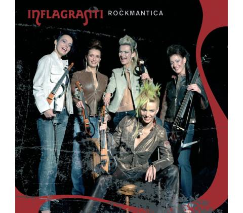 INFLAGRANTI: ROCKMANTIKA CD