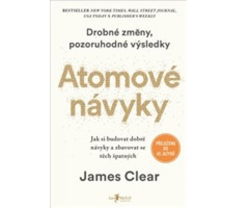 Atomové návyky - James Clear