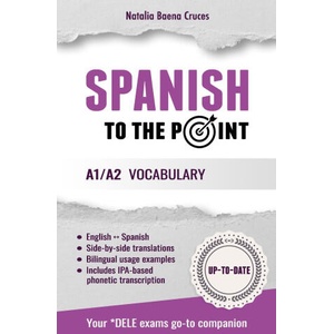 Spanish To The Point | Baena Cruces Natalia Baena Cruces (2021)