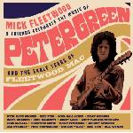 BMG Fleedwood Mick & Friends: Celebrate The Music Of Peter Green And The Early Years Of Fleetwood Mac - 2CD (039306)