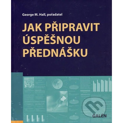 Jak připravit úspěšnou přednášku