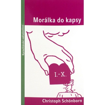 Morálka do kapsy - Christoph Schönborn