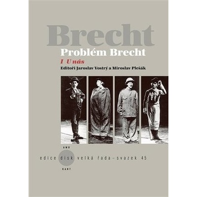 Problém Brecht: U nás - Miroslav Pešák, Jaroslav Vostrý