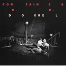 FONTAINES D.C. - Dogrel